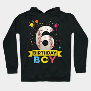 Kids 6 Year Old Baseball 6Th Birthday Boy Hoodie